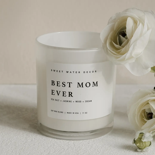 Best Mom Ever! 9oz / 11 oz Soy Candle