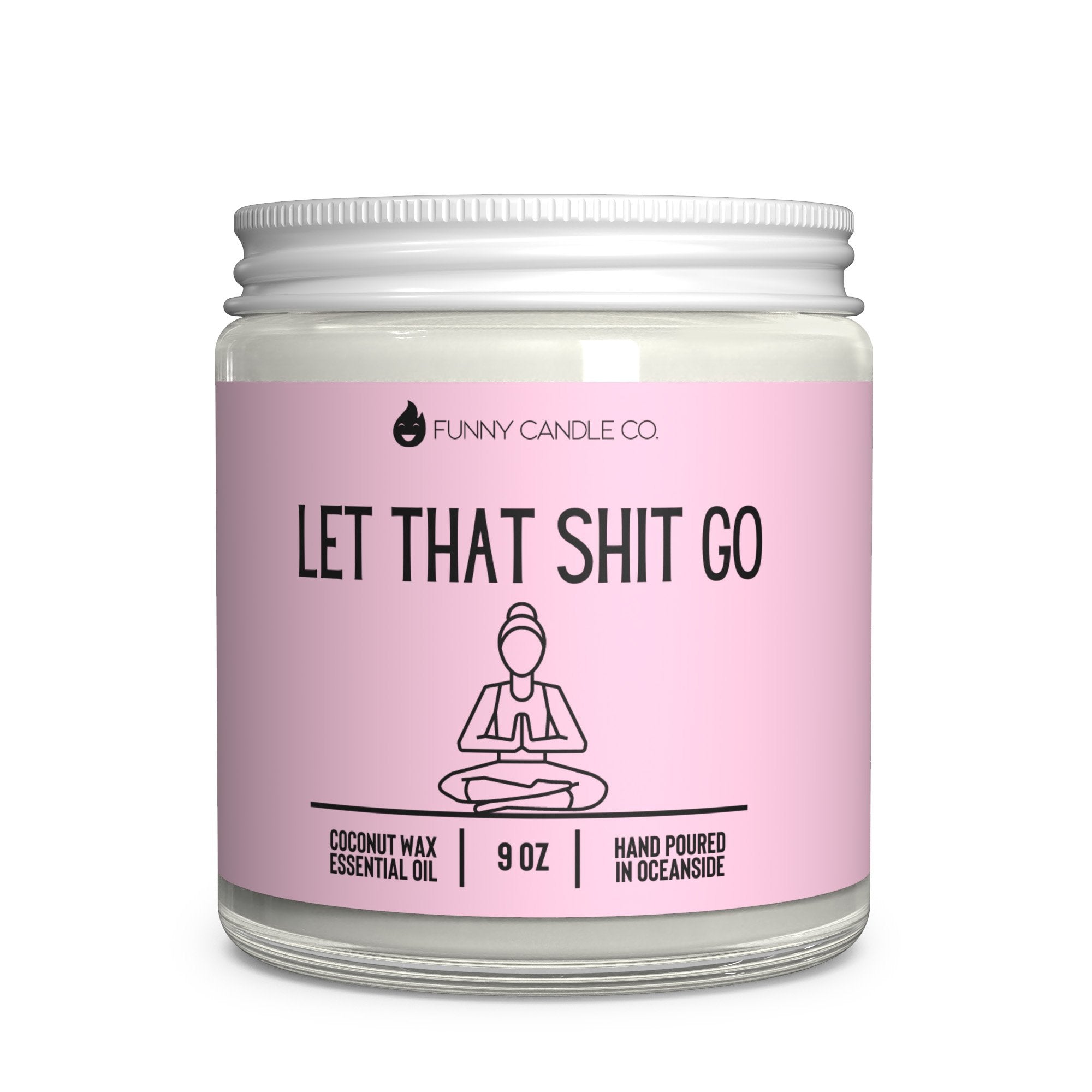 Let That S**t Go! - Candle