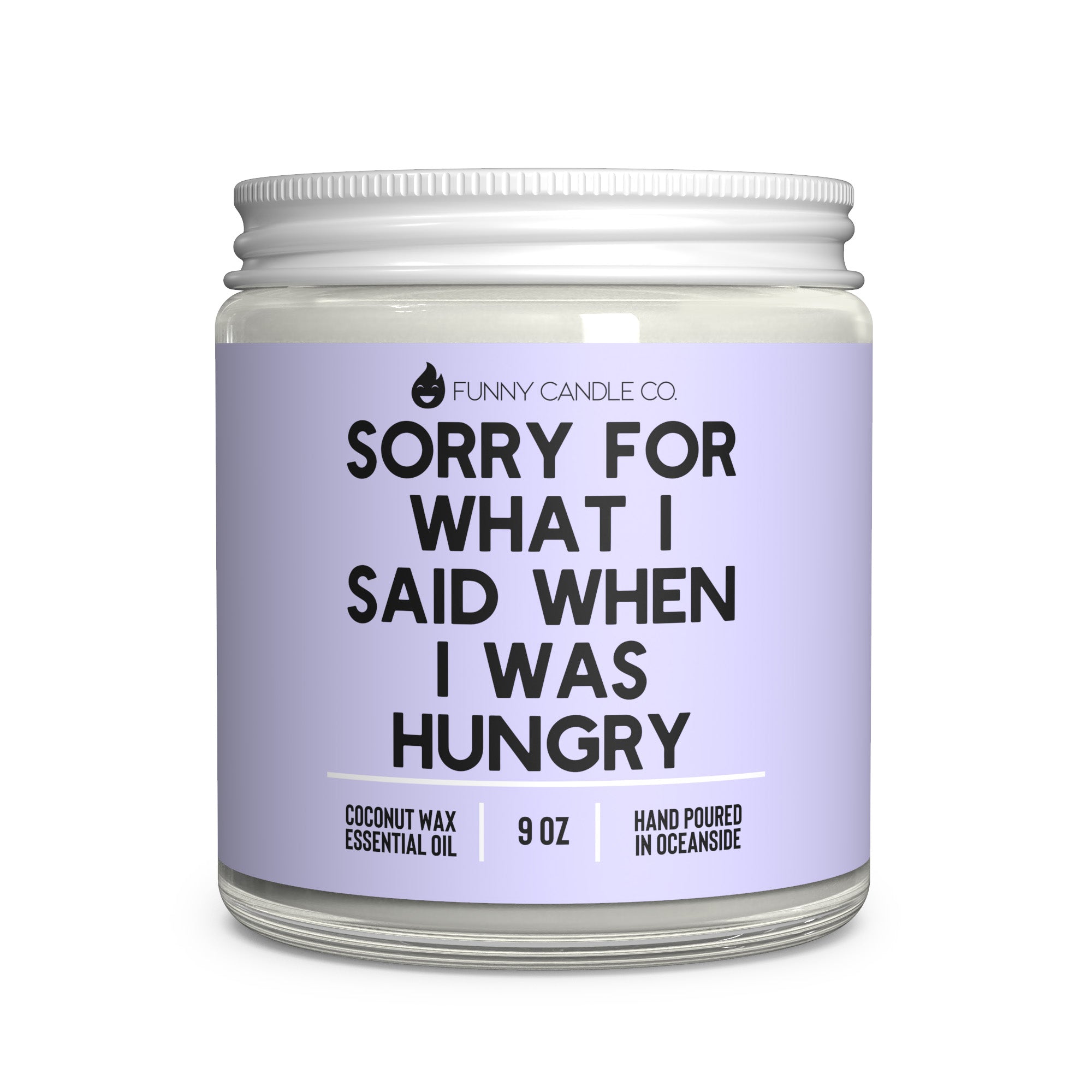 Sorry for what I said when I was hungry - Candle